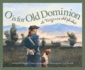 O is for Old Dominion: a Virginia Alphabet (Discover America State By State)