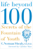 Life Beyond 100: Secrets of the Fountain of Youth