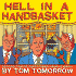 Hell in a Handbasket