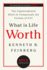 What is Life Worth the Inside Story of the 911 Fund and Its Effort to Compensate the Victims of September 11th the Unprecedented Effort to Compensate the Victims of 911