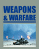 Weapons and Warfare [2 Volume Set]