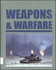 Weapons & Warfare, Vol. 1: Ancient and Medieval Weapons and Warfare