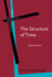The Structure of Time: Language, Meaning and Temporal Cognition (Human Cognitive Processing)