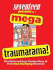 Seventeen Presents...Mega Traumarama! : Real Girls and Guys Confess More of Their Most Mortifying Moments!