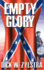 Empty Glory: a Civil War Saga