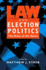 Law and Election Politics: the Rules of the Game