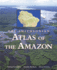 Smithsonian Atlas of the Amazon