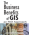 The Business Benefits of Gis: an Roi Approach
