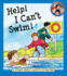 Help! I Can't Swim: a Story About Safety in Water (Hero Club Safety)