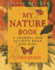 My Nature Book: a Journal and Activity Book for Kids, 2nd Edition