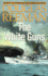 The White Guns (Modern Naval Fiction Library)