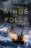 Winds of Folly (Volume 4) (the Nathan Peake Novels, 4)