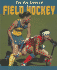 Field Hockey (for the Love of Sports)