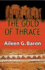 The Gold of Thrace (Tamar Saticoy Series, 1)