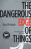 The Dangerous Edge of Things