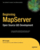 Beginning Mapserver: Open Source Gis Development