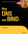 Pro Dns and Bind
