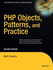 Php Objects, Patterns, & Practice 2nd Edition