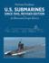 U.S. Submarines Since 1945, Revised Edition: an Illustrated Design History