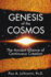 Genesis of the Cosmos the Ancient Science of Continuous Creation