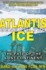Atlantis Beneath the Ice the Fate of the Lost Continent