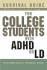 Survival Guide for College Students With Adhd Or Ld