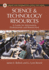 Science and Technology Resources: a Guide for Information Professionals and Researchers (Library and Information Science Text Series)