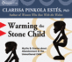 Warming the Stone Child: Myths & Stories About Abandonment and the Unmothered Child