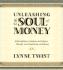 Unleashing the Soul of Money