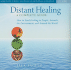 Distant Healing: How to Send Healing to People, Animals, the Environment, and Around the World (Sounds True Audio Learning Course)