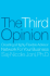 The Third Opinion: How Successful Leaders Use Outside Insight to Create Superior Results