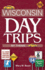 Wisconsin Day Trips By Theme