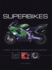 Superbikes: Street Racers: Design and Technology