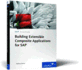 Building Extensible Composite Applications for Sap