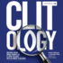 Clit-Ology: Master Every Move From a to G-Spot to Give Her Ultimate Pleasure