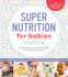 Super Nutrition for Babies (Revised Edition)