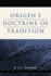 Origen's Doctrine of Tradition