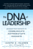 The Dna of Leadership: Leverage Your Instincts to: Communicate, Differentiate, Innovate