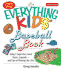 Everything Kids' Baseball 4th Ed (Everything Kids Series)