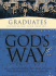 God's Way for Graduates: Life-Changing Stories of Everyday Students Who Determine to Live Life God's Way