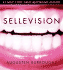 Sellevision: a Novel