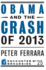 Obama and the Crash of 2013 Format: Paperback