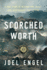 Scorched Worth: a True Story of Destruction, Deceit, and Government Corruption