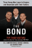 The Bond: Three Young Men Learn to Forgive and Reconnect With Their Fathers