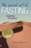 Sacred Art of Fasting: Preparing to Practice (the Art of Spiritual Living)