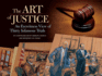 Art of Justice: an Eyewitness View of Thirty Infamous Trials