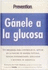 Ganele a La Glucosa: Un Programa Para Controlar El Azucar En La Sangre De Manera Natural, Vencer Enfermedades, Adelgazar Y Sentirse De Mara