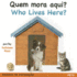Quem Mora Aqui? / Who Lives Here? (Portuguese and English Edition)