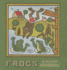 Frogs: a Blank Journal (Perfect Lawn Series, 1)