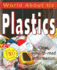 Plastics (World About Us)